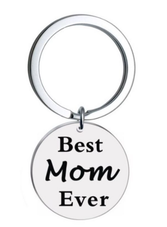 Best Mom Ever Key Ring/ Key Chain Gift
